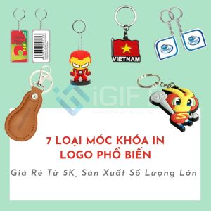 7 Loại Móc Khóa In Logo Phổ Biến – Giá Rẻ Từ 5K, Sản Xuất Số Lượng Lớn Quà tặng công nghệ doanh nghiệp