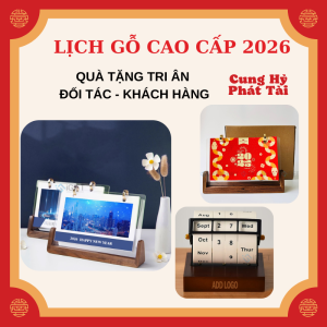 Lịch Gỗ Cao Cấp – Quà Tặng Tri Ân Đối Tác Tết 2026 Sang Trọng Quà tặng công nghệ doanh nghiệp