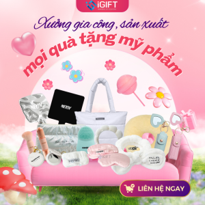 iGIFT – Công ty sản xuất mọi quà tặng kèm ngành mỹ phẩm in logo Quà tặng công nghệ doanh nghiệp