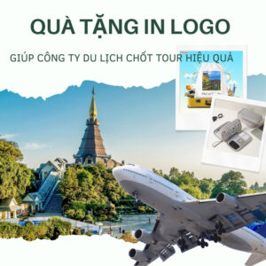 Quà tặng in logo giúp công ty du lịch chốt tour hiệu quả Quà tặng công nghệ doanh nghiệp