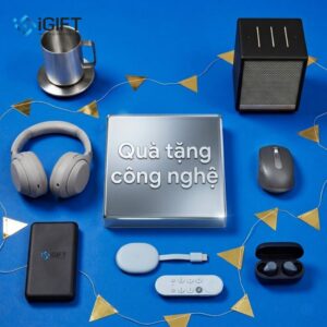 quà tặng công nghệ